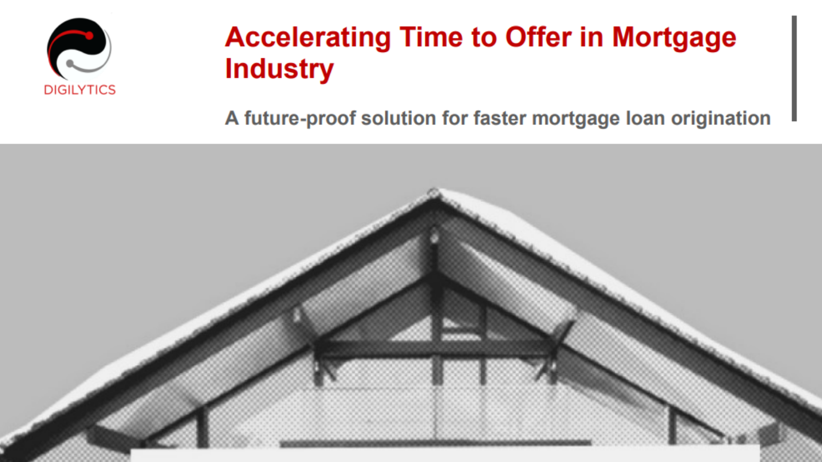 Accelerating Time to Offer in Mortgage Industry